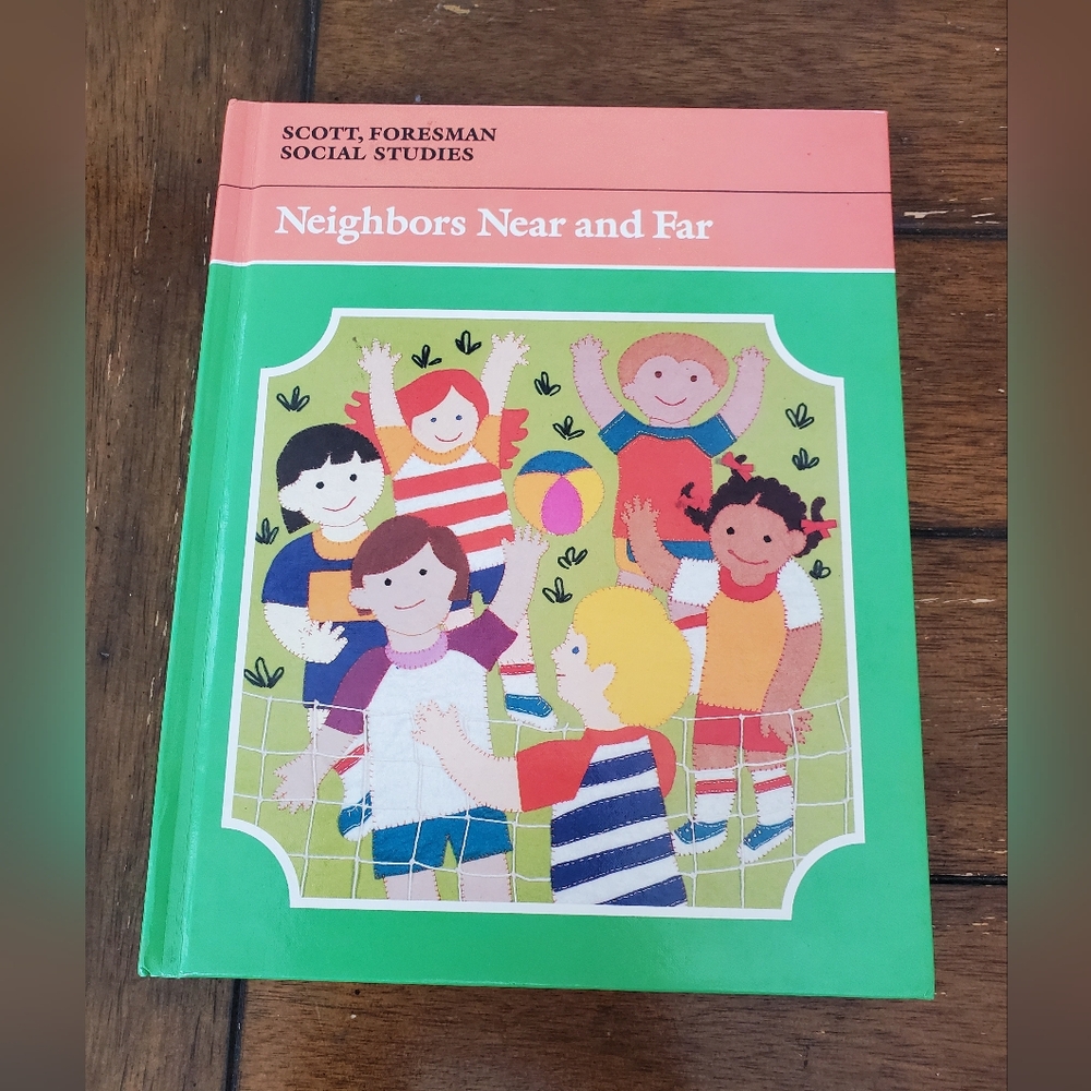 Scott Foresman Social Studies Neighbors Near and Far Vintage Textbook